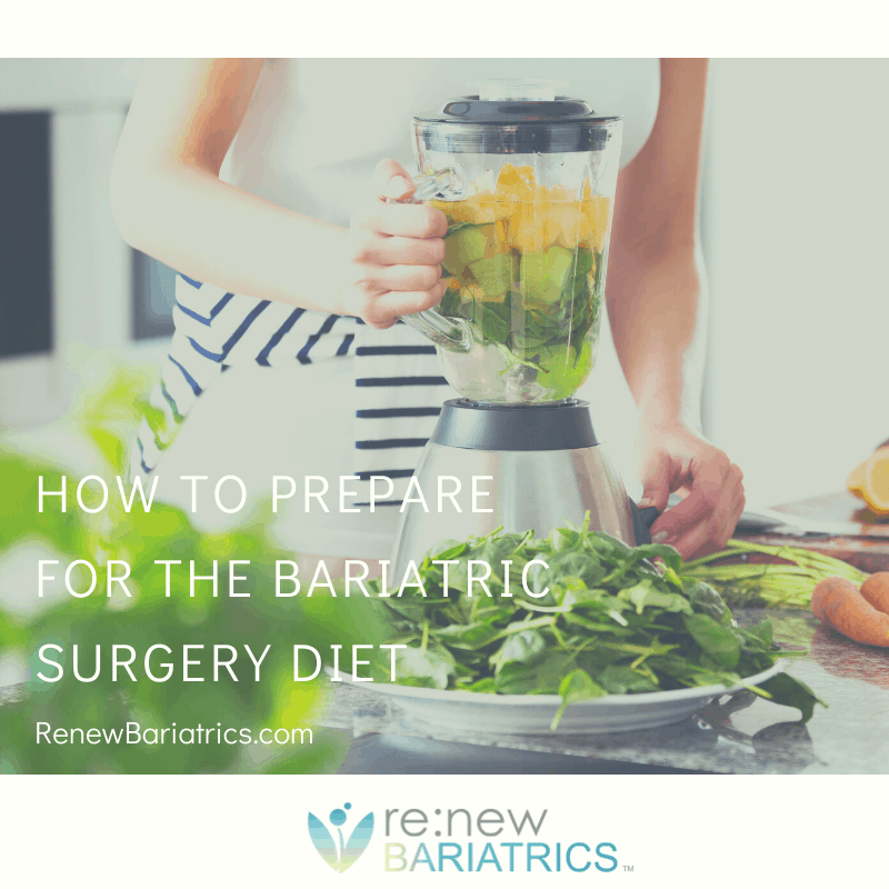 How to Prepare for the Bariatric Surgery Diet