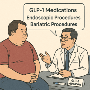 GLP-1 medications, and endoscopic procedures and bariatric procedures